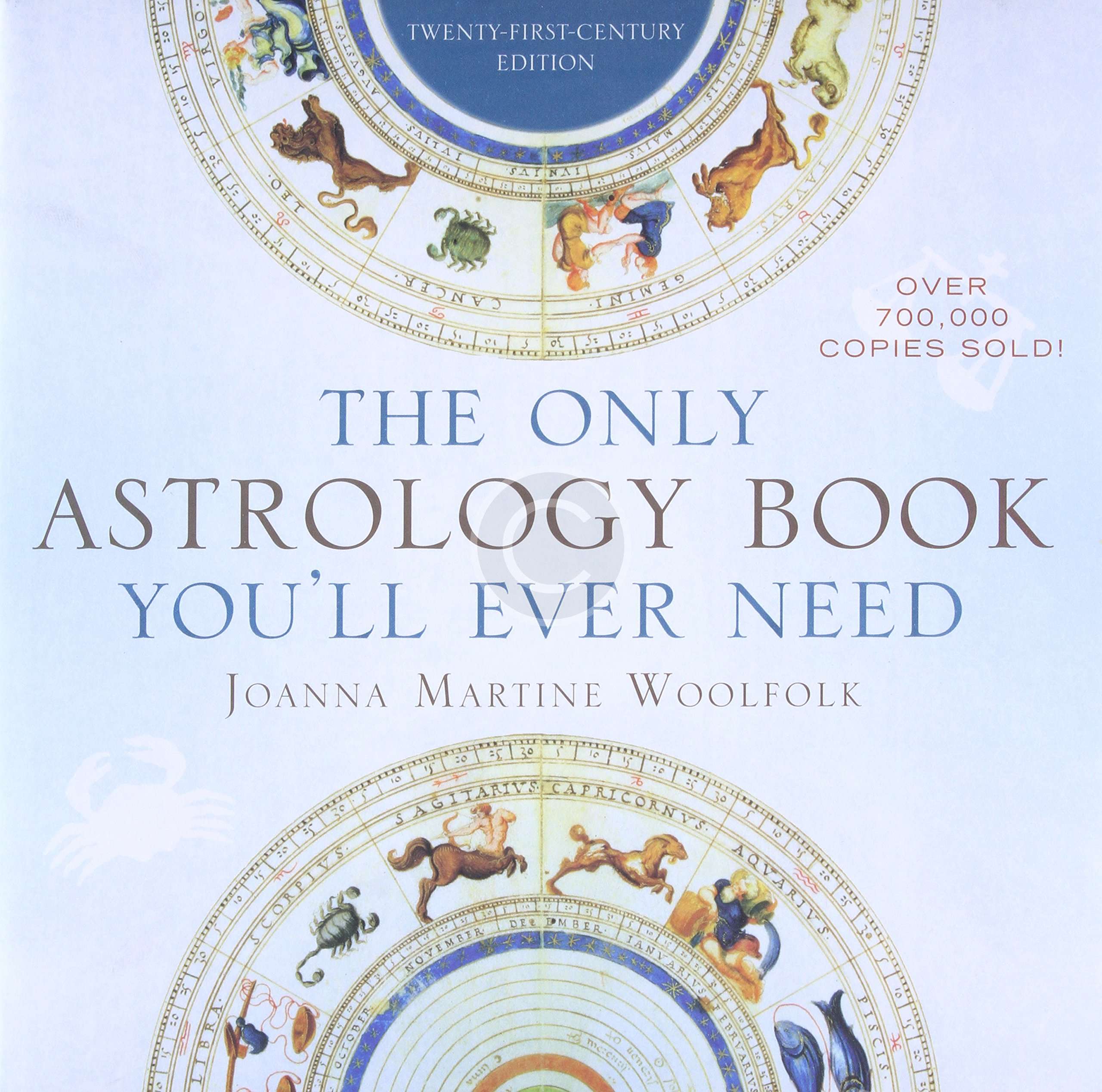 The Only Astrology Book You'll Ever Need